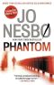 [Harry Hole 09] • Phantom · A Harry Hole Novel